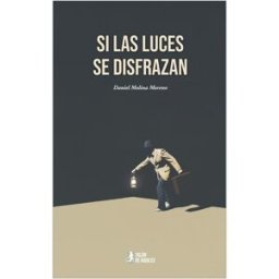 EL TALON DE AQUILES SI LAS LUCES SE DISFRAZAN (Tapa blanda con solapas).