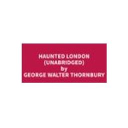 Haunted London (Unabridged)