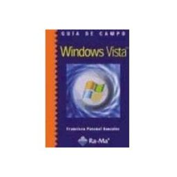 Ra-ma S.a. Editorial Y Publicacione guia de campo : windows vista