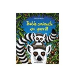 Juventud S.a. Editorial Bebes animals en perill