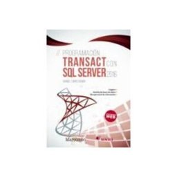 Marcombo S.l. Programación Transact con SQL Server 2016