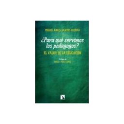 Unidad Para La Distribucion Del Libro S.l. ¿para que servimos los pedagogos? el valor de la educación