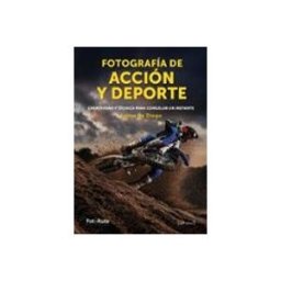 Sgel Libros S.l. Fotografía de acción y deporte