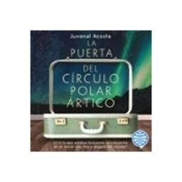 La puerta del Círculo Polar ártico