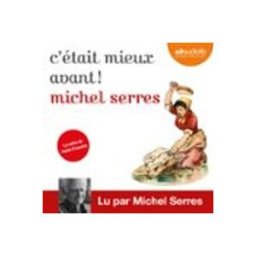 C'était mieux avant !