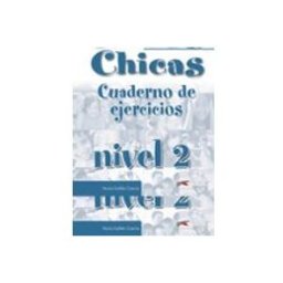 Comercial Grupo Anaya S.a. chicos chicas. cuaderno de ejercicios (nivel 2)