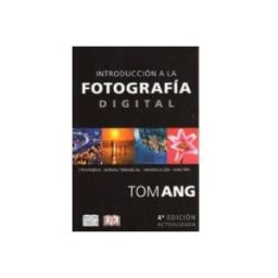 Teran Libros introduccion a la fotografia digital (4ª ed actualizada)