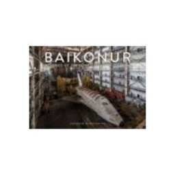 Interleo Libros S.l. baikonur: vestiges of the soviet space programme: libro de fotografias