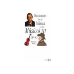 Ediciones Akal S.a. diccionario de la musica y los musicos (t. 3) (3 vol.)