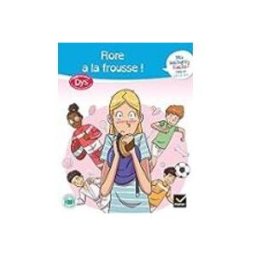 Hachette flore a la frousse !: ma lecture facile ! cm2 6e 10-12 ans: adapté aux