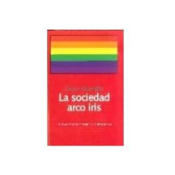 Distriforma S.l. la sociedad arco iris: 19 conversaciones sobre la cuestion gay