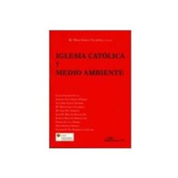 Teran Libros Iglesia católica y medio ambiente