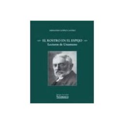 Distriforma S.l. el rostro en el espejo: lecturas de unamuno