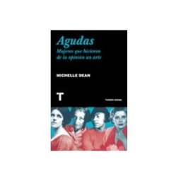 Machado Grupo De Distribucion S.l. agudas: mujeres que hicieron de la opinión un arte