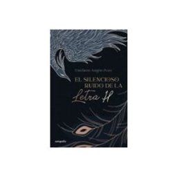 Azeta Libros Y Papeleria Sl el silencioso ruido de la letra h
