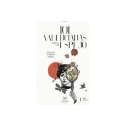 Gea Llibres S.l. 101 valencianas frente a mi espejo