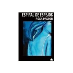 Unidad Distribucion De Libros S.l. Espiral de espejos