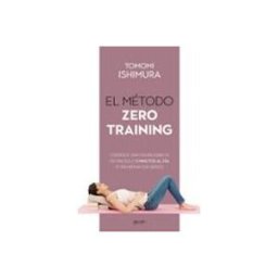 Logista Libros S.l. el metodo zero training: consigue una figura esbelta en tan solo 5 min