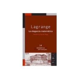 Azeta Libros Y Papeleria Sl LAGRANGE. La elegancia matemática