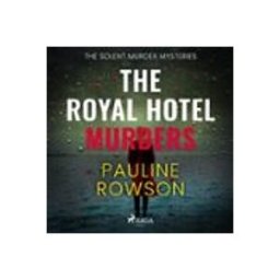 The Royal Hotel Murders