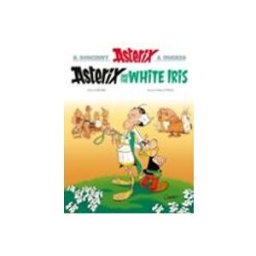 Asterix: Asterix And The White Iris
