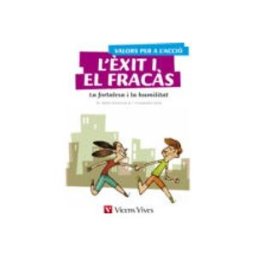 Dismalibro S.l. valors per a l acció: 5º primaria l èxit i el fracàs. la fortales a i