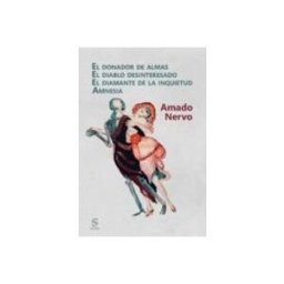 Machado Grupo De Distribucion S.l. El donador de almas. El diablo desinteresado. El diamante de la inquietud. Amnesia