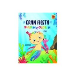 Unidad Para La Distribucion Del Libro S.l. La gran fiesta de Pulpín colorín