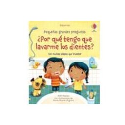 Sgel Libros S.l. ¿Por qué tengo que lavarme los dientes?