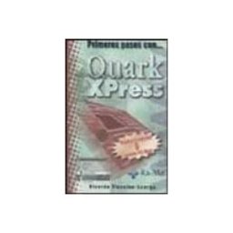 Ra-ma S.a. Editorial Y Publicacione primeros pasos con quark xpress (version 5 pc-mac)