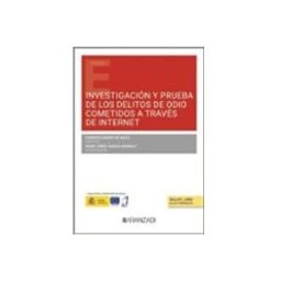 Edisofer S.l. Investigación y prueba de los delitos de odio cometidos a través de Internet