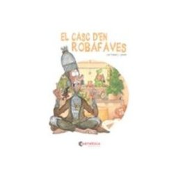 Editorial Miguel A. Salvatella S.a. El casc d'en Robafaves
