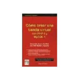 Servicio Universidad como crear una tienda virtual con php 5 y mysql 5: desarrollo de un si