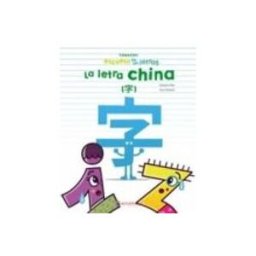 Editorial Miguel A. Salvatella S.a. la letra china (escuela de las letras 6)