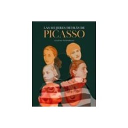 Logista Libros S.l. Las mujeres detrás de Picasso