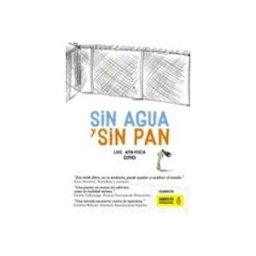 Unidad Para La Distribucion Del Libro S.l. Sin agua y sin pan