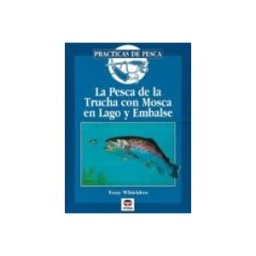 Distriforma S.l. la pesca de la trucha con mosca en lago y embalse