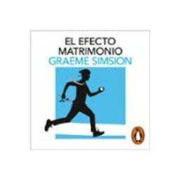 El efecto matrimonio (Don Tillman 2)