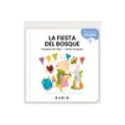 Distribucions Arnoia S.a. la fiesta del bosque (mis primeras lecturas +3)