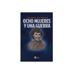 Distriforma S.l. ocho mujeres y una guerra