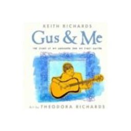 Gus & Me: The Story Of My Granddad And My First Guitar