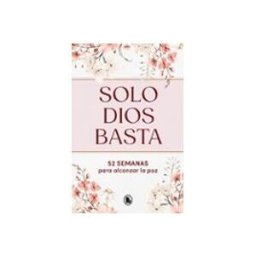 Penguin Random House Grupo Editorial Solo Dios basta