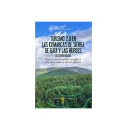 Azeta Libros Y Papeleria Sl turismo 2.0 en las comarcas de sierra de gata y las hurdes (extr emad
