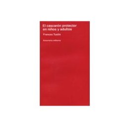 Unidad Para La Distribucion Del Libro S.l. El cascarón protector en niños y adultos