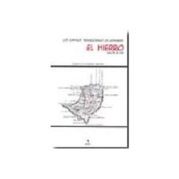 Maidhisa Distribuidora S.l. caminos tradicionales de canarias: el hierro; siglos xv-xix