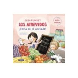 Penguin Random House Grupo Editorial los atrevidos ¡fiesta en el mercado! (el taller de emociones 6)