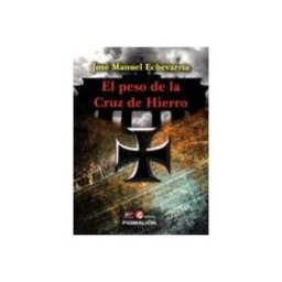 Azeta Libros Y Papeleria Sl el peso de la cruz de hierro