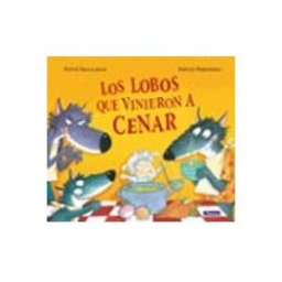 Penguin Random House Grupo Editorial Los lobos que vinieron a cenar