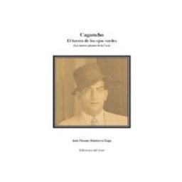 Unidad Para La Distribucion Del Libro S.l. cagancho el torero de los ojos verdes: los toreros gitanos de la cava