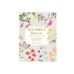 Hoaki Books S.l. acuarela botánica . aprende a pintar flores silvestres